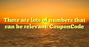 There are lots of numbers that can be relevant: CouponCode