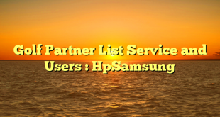 Golf Partner List Service and Users : HpSamsung