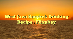 West Java Bandrek Drinking Recipe : Flixabay