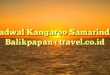 Jadwal Kangaroo Samarinda Balikpapan : travel.co.id